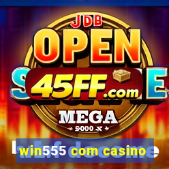 win555 com casino